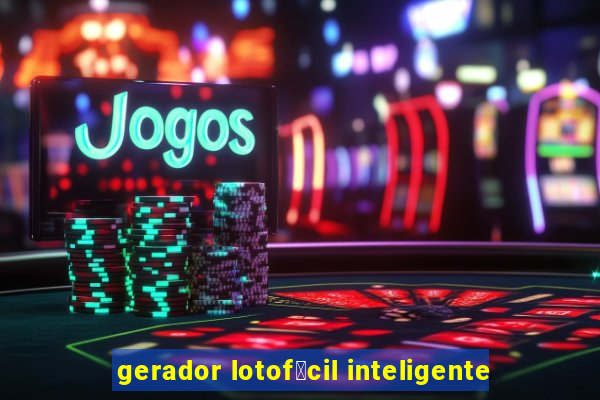 gerador lotof谩cil inteligente